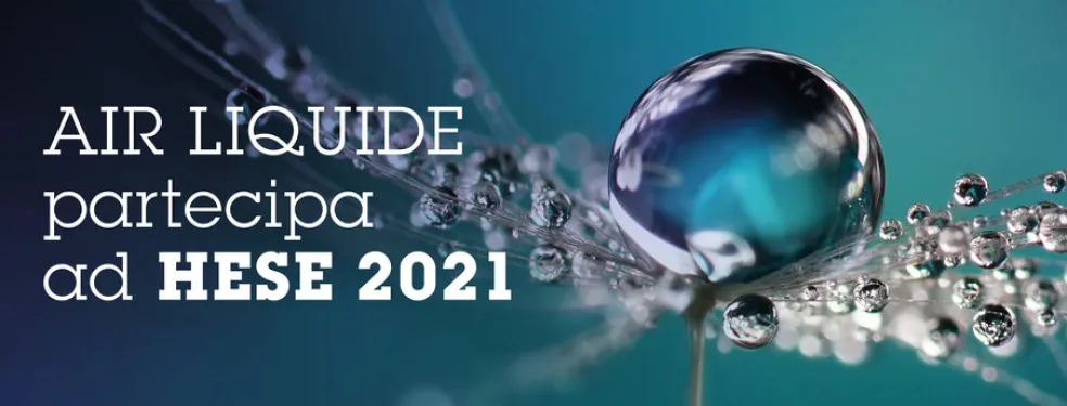 Le competenze di Air Liquide nel campo dell’idrogeno in mostra ad HESE (Hydrogen Energy Summit & Expo)